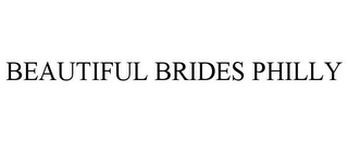 BEAUTIFUL BRIDES PHILLY