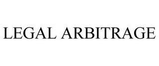 LEGAL ARBITRAGE