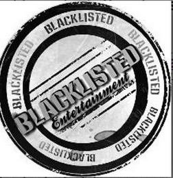 BLACKLISTED ENTERTAINMENT