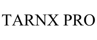 TARNX PRO