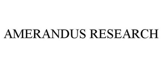AMERANDUS RESEARCH