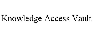 KNOWLEDGE ACCESS VAULT