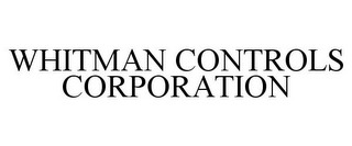 WHITMAN CONTROLS CORPORATION