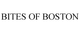 BITES OF BOSTON