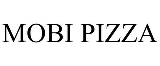 MOBI PIZZA