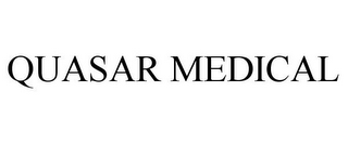 QUASAR MEDICAL