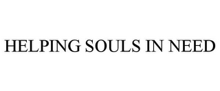 HELPING SOULS IN NEED