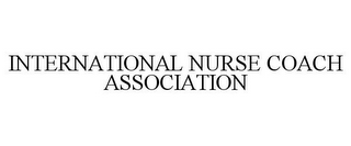 INTERNATIONAL NURSE COACH ASSOCIATION