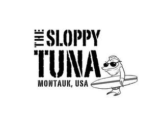 THE SLOPPY TUNA MONTAUK, USA