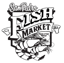 SAN PEDRO FISH MARKET PORTS O'CALL VILLAGE