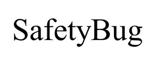 SAFETYBUG