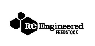 RE ENGINEERED FEEDSTOCK