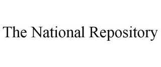 THE NATIONAL REPOSITORY