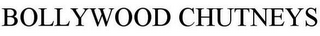 BOLLYWOOD CHUTNEYS