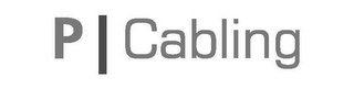 P CABLING