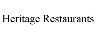 HERITAGE RESTAURANTS