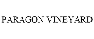 PARAGON VINEYARD