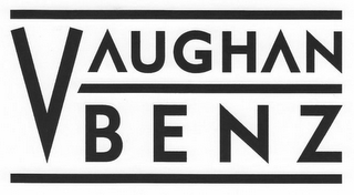 VAUGHAN BENZ