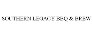 SOUTHERN LEGACY BBQ & BREW