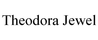 THEODORA JEWEL