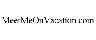 MEETMEONVACATION.COM