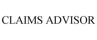 CLAIMS ADVISOR