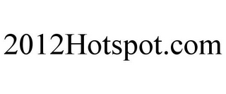 2012HOTSPOT.COM