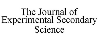 THE JOURNAL OF EXPERIMENTAL SECONDARY SCIENCE