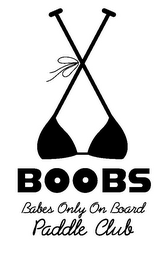BOOBS BABES ONLY ON BOARD PADDLE CLUB