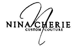 N NINA CHERIE CUSTOM COUTURE