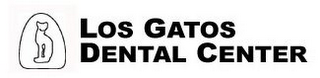 LOS GATOS DENTAL CENTER