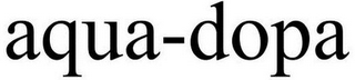 AQUA-DOPA