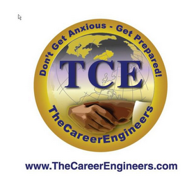 TCE DON'T GET ANXIOUS - GET PREPARED! THECAREERENGINEERS WWW.THECAREERENGINEERS.COM