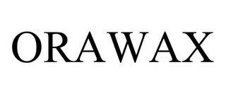 ORAWAX