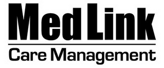 MEDLINK CARE MANAGEMENT