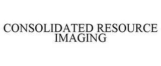 CONSOLIDATED RESOURCE IMAGING