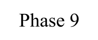 PHASE 9