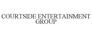 COURTSIDE ENTERTAINMENT GROUP