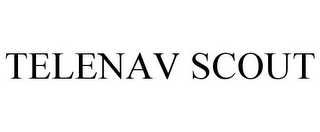 TELENAV SCOUT