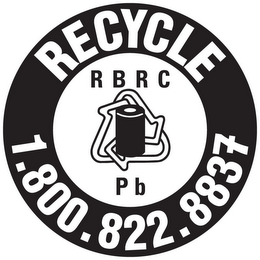 RECYCLE 1.800.822.8837 RBRC PB