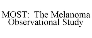 MOST: THE MELANOMA OBSERVATIONAL STUDY