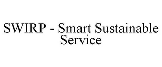SWIRP - SMART SUSTAINABLE SERVICE