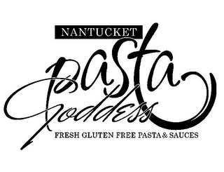 NANTUCKET PASTA GODDESS FRESH GLUTEN FREE PASTA & SAUCES