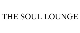 THE SOUL LOUNGE