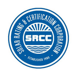 SOLAR RATING & CERTIFICATION CORPORATION ESTABLISHED 1980 SRCC