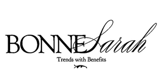 BONNESARAH TRENDS WITH BENEFITS