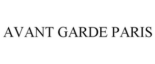 AVANT GARDE PARIS