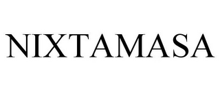 NIXTAMASA