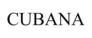 CUBANA