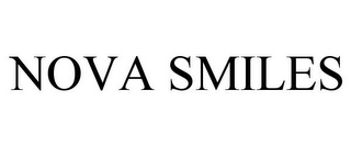 NOVA SMILES